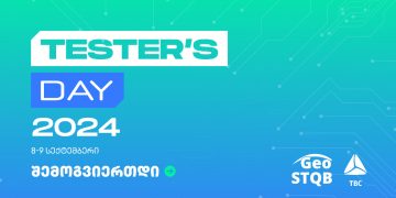 თიბისის მხარდაჭერით, ტექნოლოგიური კონფერენცია Tester’s Day 2024 გაიმართება